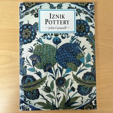 Iznik Pottery by John Carswell