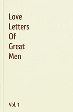 Love Letters Of Great Men -