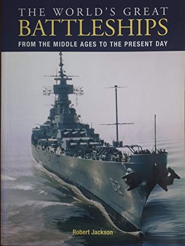 The world great battleships - the,