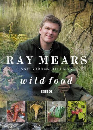 Wild food ray mears - food, by