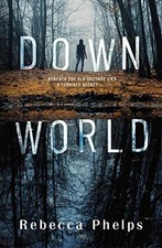 Down World (A Wattpad Novel)