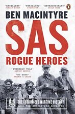 SAS: Rogue Heroes - the Authorized Wartime History By Ben MacIn .9780241186862