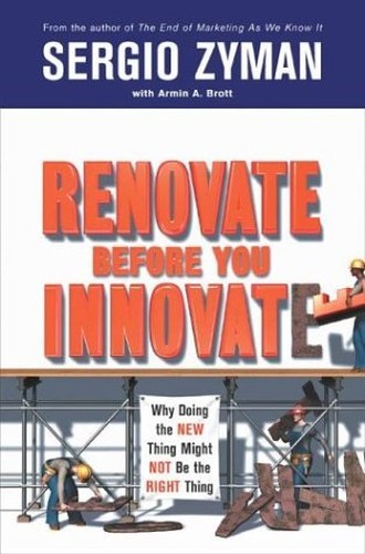 Renovate before you innovate - before,