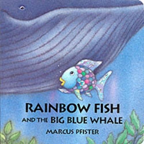 Rainbow fish and the big - rainbow,