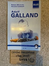 Adolf Galland - Mushroom Blue Series - Robert Michulec & Donald Caldwell - RARE