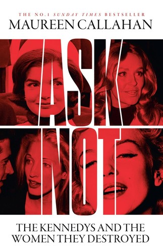 Ask not the kennedys - the,