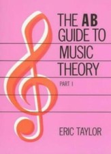 The AB Guide to Music Theory Vol 1-Eric Taylor