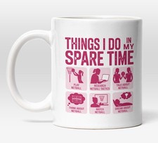 Funny Netball Lover Mug, Things I do in my Spare time, Gift for Netball Obsessed