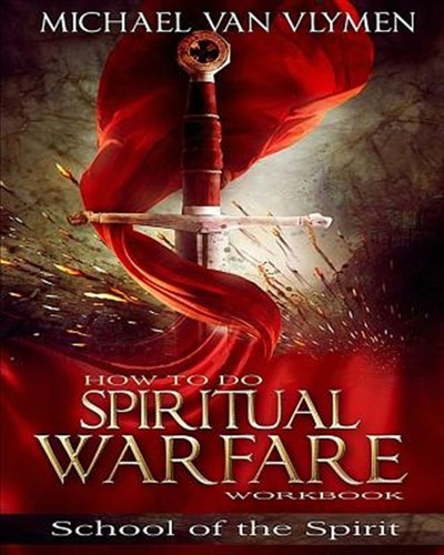 How spiritual warfare - do,