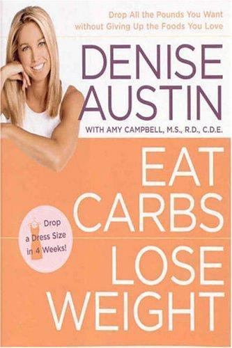 Eat carbs lose weight - eat, drop