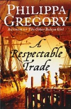 A Respectable Trade-Philippa Gregory