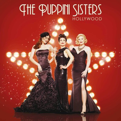 The puppini sisters hollywood - the,