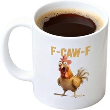 F-Caw-F Funny Chicken Mug,Ceramic F Caw F Coffee Mug, Humor Novelty Chicken Mugs