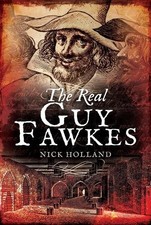 The Real Guy Fawkes -
