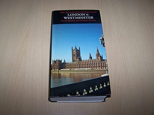 London westminster pevsner - london, 6: