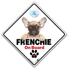 Frenchie On Board Sign, French