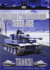 The War File - Tanks!: Michael Wittman, Tiger Ace [DVD]