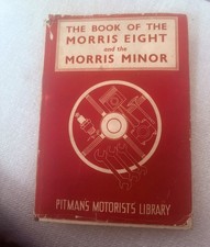 The Book of the Morris Eight and the Morris Minor by Pitman's Motorists' Library