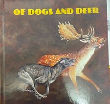 Of dogs and deer boxed edition