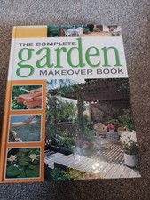 The Complete Garden Makeover Book (Like New)