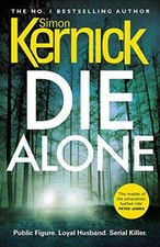 Die Alone By Simon Kernick
