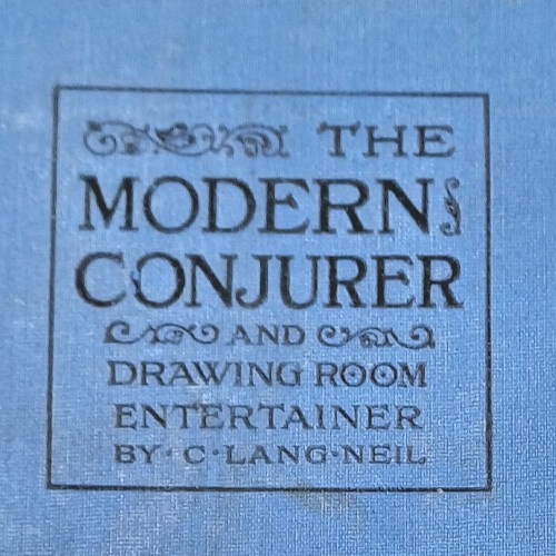 The modern conjurer - the,