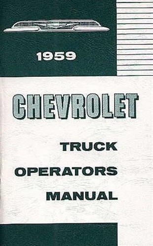 Chevrolet 1959 truck owner - chevrolet, owner's