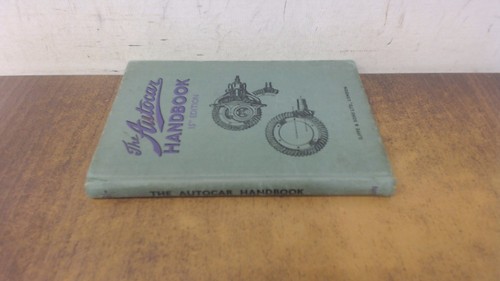 The autocar handbook anon - the,
