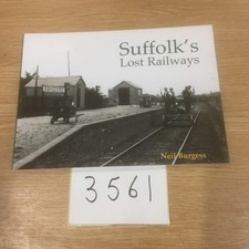 Suffolk Lost Railways  Vintage Train Railway book