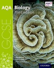AQA GCSE Biology Student Book (AQA GCSE Science 3rd Edition) by Fullick, Ann