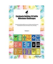 Catahoula Bulldog 20 Selfie Milestone Challenges Catahoula Bulldog Milestones fo
