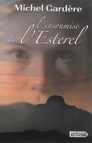Insoumise l esterel - l'insoumise, de