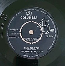 THE DAVE CLARK FIVE-GLAD ALL OVER 1963 VINYL-COLUMBIA DB 7154 *EX*