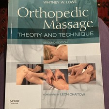 Orthopaedic Massage: Theory