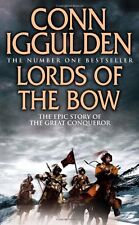 Lords of the Bow (Conqueror, Book 2) (Conqueror 2),Conn Iggulden