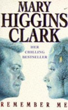 Remember Me by Mary Higgins