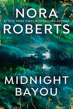 Midnight Bayou - Roberts, Nora