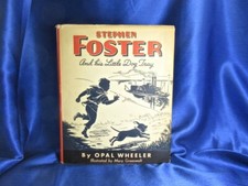 1st ED 1941 STEPHEN FOSTER AND