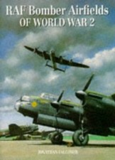 RAF Bomber Airfields of World War 2 by Falconer, Jonathan Hardback Book The