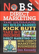 No B.S. Direct Marketing by Kennedy, Dan S Mixed media product Book The Cheap