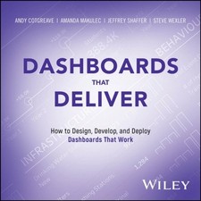 Dashboards That Deliver: How