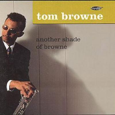 Tom browne another shade of - tom, browne:
