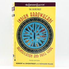 Indian Arrowheads Identification & Price Guide Robert Overstreet 1993