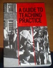 A Guide to Teaching Practice By  Lou Cohen, Lawrence Manion