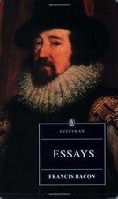 Bacon : Essays (Everyman) By Francis Bacon