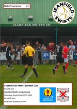 PRE ORDER Scottish Cup 2025/6 Jeanfield Swifts v Clydebank Sep 27