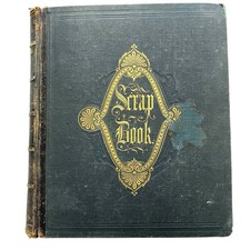 ANTIQUE 1875 VICTORIAN SCRAPBOOK ALBUM NEWSPAPER CLIPPINGS CARDS DIE CUTS LABELS