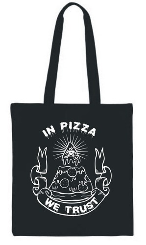 Funny pizza trust - pizza, we
