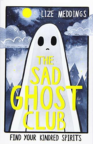 The sad ghost club - ghost, club: