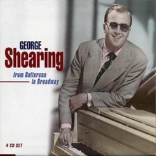 George Shearing: From Battersea To Broadway